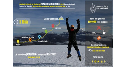 Glaciar Conejeras nevado Santa Isabel en tan solo 1 día.